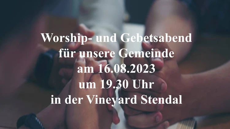 Worship und Gebetsabend 2023-08-16.jpg